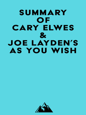 cover image of Summary of Cary Elwes & Joe Layden's As You Wish